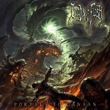 Deeds Of Flesh - Portals To Canaan (2013)