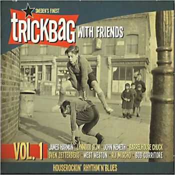 Trickbag - Trickbag With Friends Vol. 1 (2013)  