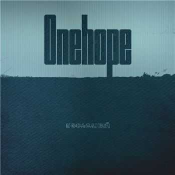 Onehope - Последний (2013) Onehope - Последний (2013)