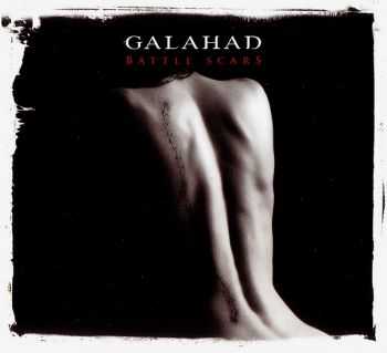 Galahad - Battle Scars (2012) HQ