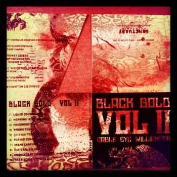 Eagle Eye Williamson - Black Gold vol.II 2013