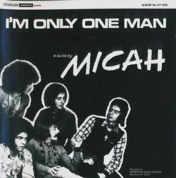 Micah - I'm Only One Man 1971 (Remastered 2013)