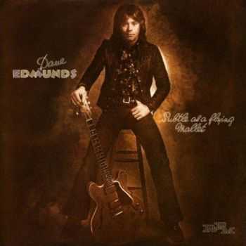 Dave Edmunds - Subtle As A Flying Mallet (Expanded Edition) (2013)