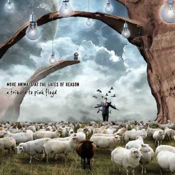 VA - More Animals At The Gates of Reason: A Tribute To Pink Floyd (2013)