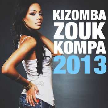 VA - Kizomba Zouk & Kompa 2013 (Sushiraw) (2013)