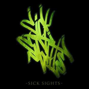 Sick Sights -    (2013)