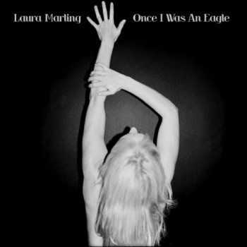 Laura Marling    - Once I Was an Eagle  (2013)