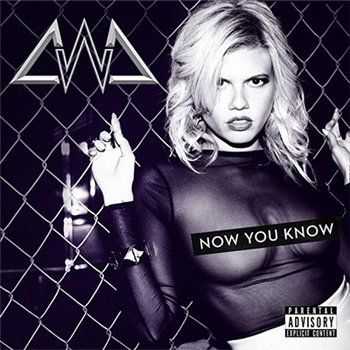 Chanel West Coast - Now You Know (2013) Chanel West Coast - Now You Know (2013)