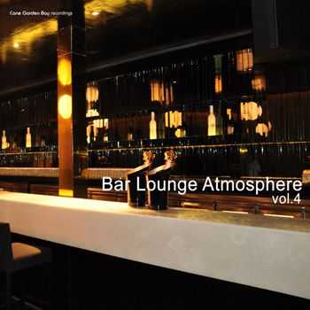 VA - Bar Lounge Atmosphere Vol 4 (2013)