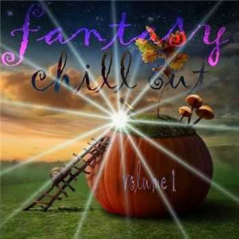 VA - Fantasy Chill Out Vol 1 A Lounge Book Selection of Fairytales (2013)