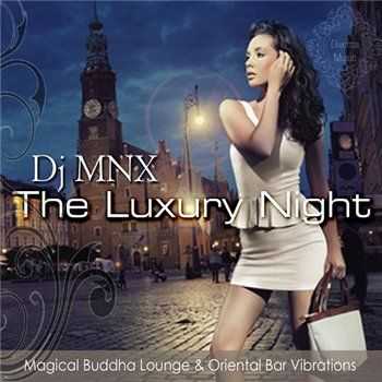 VA - The Luxury Night Magical Buddha Lounge and Oriental Bar Vibrations (2013)