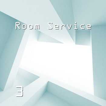 VA - Room Service, Vol. 3 - Lounge Tunes (2013)