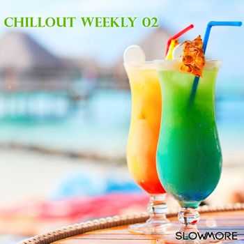 VA - Chillout Weekly, Vol. 02 (2013)