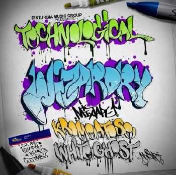 Kromeatose, White Ghost & DJ TMB - Technological Wizardry (2013) Kromeatose, White Ghost & DJ TMB - Technological Wizardry (2013)