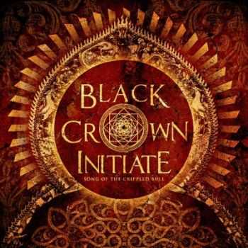 Black Crown Initiate - Song of the Crippled Bull [EP] (2013)