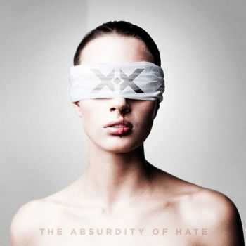 Equinoxx  - The Absurdity Of Hate (2013)