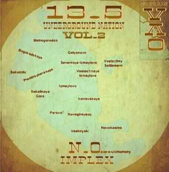 13.5 (Tosh, Pasha Madcat, Levon, Deems) - Underground Nation vol.2 (2013) 13.5 (Tosh, Pasha Madcat, Levon, Deems) - Underground Nation vol.2 (2013)