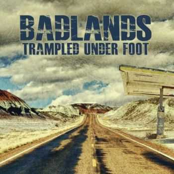 Trampled Under Foot - Badlands 2013