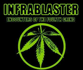 Infrablaster - Encounters Of The Fourth Grind (EP) (2013)