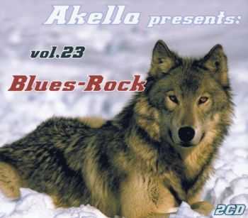 VA - Akella Presents: Blues-Rock - Vol.23 2013