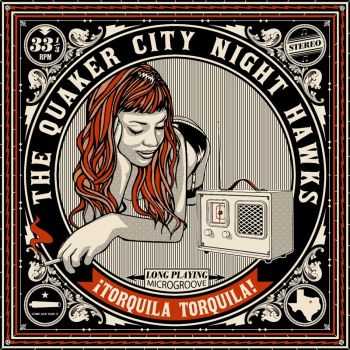 The Quaker City Night Hawks - &#161;Torquila Torquila! 2011