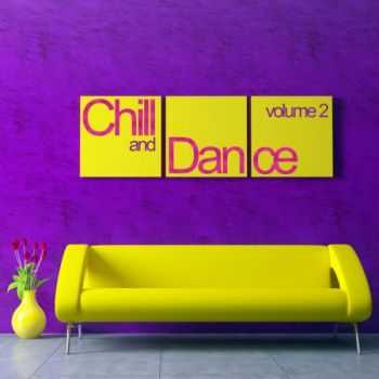 VA - Chill & Dance Volume 2 (2013)