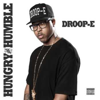 Droop-E - Hungry and Humble EP (2013) Droop-E - Hungry and Humble EP (2013)