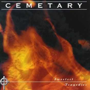 Cemetary - Sweetest Tragedies (1999)