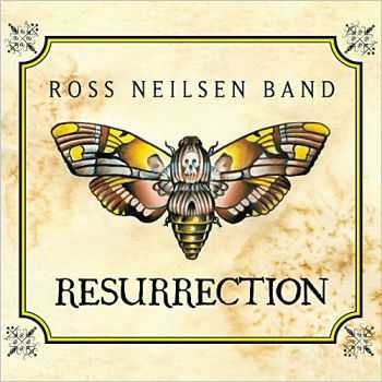 Ross Neilsen Band - Resurrection 2013