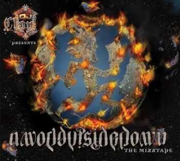 DJ Clay - A World Upside Down (2013) DJ Clay - A World Upside Down (2013)