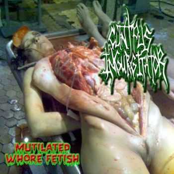 Cunt Pus Ingurgitator - Mutilated Whore Fetish (2012)