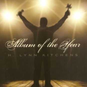 H. Lynn Kitchens - Album of the Year 2013