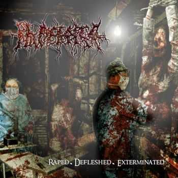 Placenta Powerfist - Raped.Defleshed.Exterminated (EP) (2012)