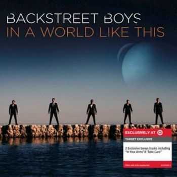 Backstreet Boys    - In a World Like This [Deluxe Edition] (2013)