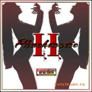 DJ KP Da Truth & Chopstars - Phucktastic II (2013) DJ KP Da Truth & Chopstars - Phucktastic II (2013)