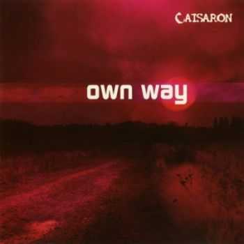 Caisaron - Own Way (2007)