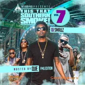 DJ Smallz - This That Southern Smoke 7 (2013) DJ Smallz - This That Southern Smoke 7 (2013)