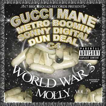 Gucci Mane - World War III Vol. 2: Molly (2013) Gucci Mane - World War III Vol. 2: Molly (2013)