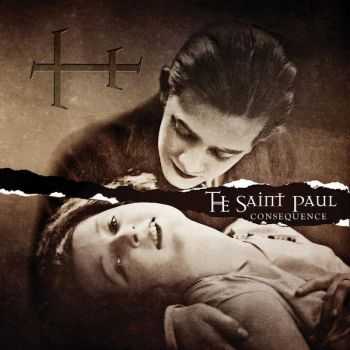 The Saint Paul - Consequence (2013)