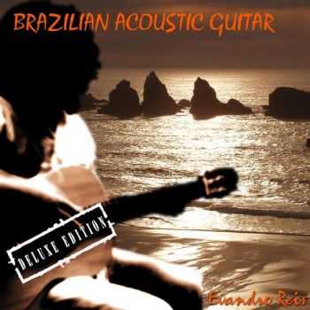 VA - Brazilian Acoustic Guitar Deluxe Edition (2013)