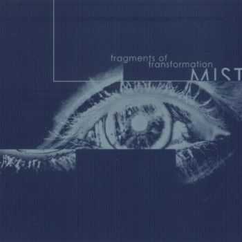 Mist - Fragments Of Transformation (2000)