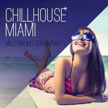 Millennium Lounge Party - Chillhouse Miami (2013)