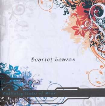 Scarlet Leaves - Outlining States Of Mind (2008)