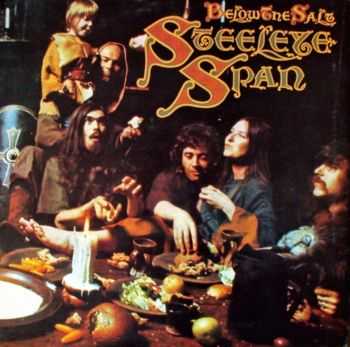 Steeleye Span - Below The Salt (1972)