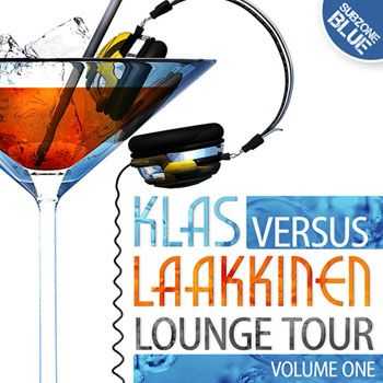 VA - Klas Versus Laakkinen - Lounge Tour Volume One (2013)