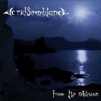 Acrid Semblance - From The Oblivion (2006) [LOSSLESS]