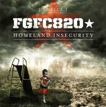 FGFC820 - Homeland Insecurity (Limited Edition) 2CD (2012) (Lossless) + MP3