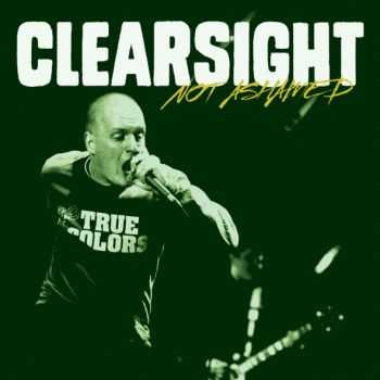 Clearsight - Not Ashamed [EP] (2013)