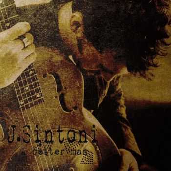 J. Sintoni - A Better Man 2012