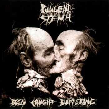 Pungent Stench-Been Caught Buttering(1991)